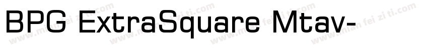 BPG ExtraSquare Mtav字体转换
